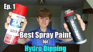 Best Spray Paint for Hydro Dipping  Hydro Dipping for Beginners Ep 1 [upl. by Pearline53]