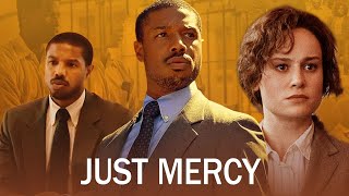 Just Mercy 2019 Movie  Michael B JordanJamie FoxxRob Morgan  Fact amp Review [upl. by Llertnom]