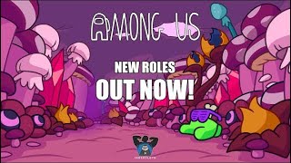 New Roles trailer Among us  Innersloth [upl. by Laekcim581]