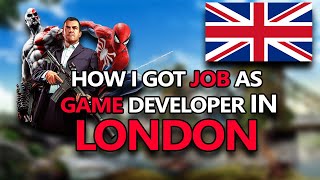 How I Got a Job as a Game Developer in LONDON Part 1  My Experiences Being a Game Developer in UK [upl. by Wiburg]