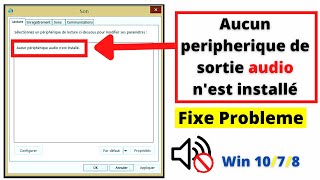 aucun peripherique audio nest installé [upl. by Wendelina]