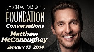 Matthew McConaughey Career Retrospective  SAGAFTRA Foundation Conversations [upl. by Tanitansy]