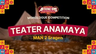 MONOLOGUE COMPETITION ARTEFAC UNS 2024  Teater Annamaya MAN 2 Sragen [upl. by Rossi247]