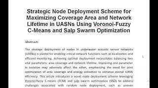 Strategic Node Deployment Scheme for Maximizing Coverage Area and Network Lifetime in UASNs Using Vo [upl. by Erkan]