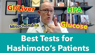 Best Tests for Hashimotos Thyroiditis Low Thyroid Patients [upl. by Jon]