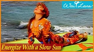 Yoga ShapeUp Energize with a Slow Sun Sequence Wai Lana Yoga [upl. by Sigismondo430]