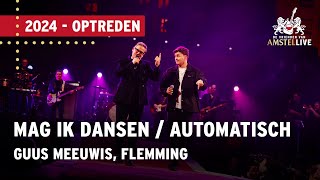 Guus Meeuwis Flemming  Mag ik Dansen x Automatisch  Vrienden van Amstel LIVE 2024 [upl. by Llerrit26]