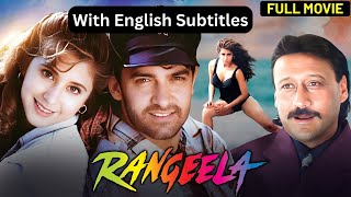 Rangeela  Full Hindi Movie With English Subtitles  Aamir Khan  Urmila Matondkar  Jackie Shroff [upl. by Mok57]