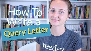 7 Steps for the Perfect Query Letter [upl. by Frieda935]