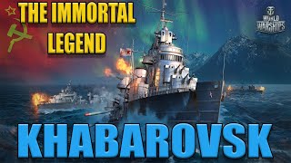 KHABAROVSK The Immortal LEGEND  World Of Warships Gameplay [upl. by Prichard]