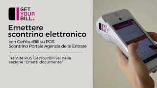 GetYourBill su POS  Scontrino elettronico con un unico strumento da Portale Agenzia delle Entrate [upl. by Najram20]