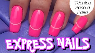 Uñas Express Nails Técnica paso a paso [upl. by Marijo144]