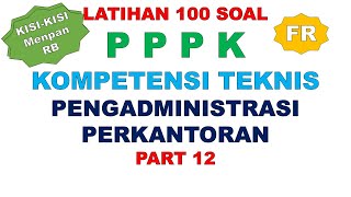 LATIHAN SOAL FR PPPK PENGADMINISTRASI PERKANTORAN PART 14 [upl. by Dav]