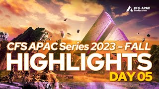 CFS APAC Series 2023 Fall DAY 5  PLAYOFFS HIGHLIGHTS [upl. by Neerod905]