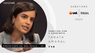 Tabata Amaral candidata à Prefeitura de São Paulo ao vivo na Sabatina UOLFolha [upl. by Nohcim]