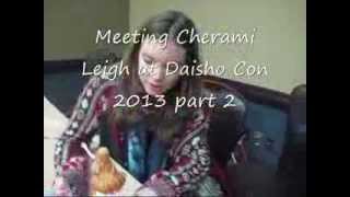 Meeting Cherami Leigh at Daisho Con 2013 part 2 [upl. by Suriaj]