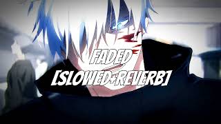 FADED  SUPER SLOWEDREVERB [upl. by Mhoj]