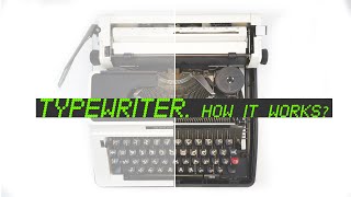 Typewriter How it works [upl. by Ceporah154]