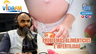 LOS PROBLEMAS ALIMENTICIOS PUEDEN CAUSARTE INFERTILIDAD  DR CONTRERAS [upl. by Warwick306]