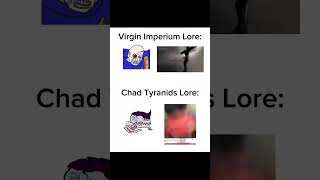 Peak Tyranid lore vs L Imperium lore joke Imperium always 1 warhammermemes warhammerlore [upl. by Aneehsram623]