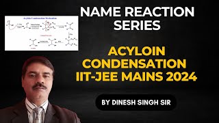 Acyloin Condensation For JEE MAINNEET [upl. by Strauss396]