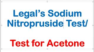 Legals Sodium Nitropruside Test For Acetone [upl. by Tades]