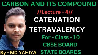 CatenationLEC4chemistry science class10 cbseboard icseboard stateboard [upl. by Noirred]