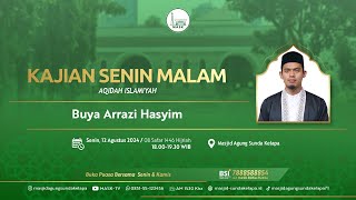 MASK Kajian Senin Malam  Buya Arrazi Hasyim  12 Agustus 2024 [upl. by Eri]