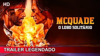 McQuade o Lobo Solitário 1983 Trailer Legendado [upl. by Zsuedat]