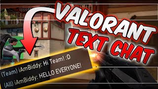 HOW TO USE TEXT CHAT IN VALORANT TEAM CHAT ALL CHAT amp WHISPER CHAT [upl. by Sesom]