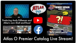 Atlas O Premier Summer 2024 Catalog Live Stream [upl. by Ynez212]