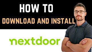 ✅ How to Download and Install Nextdoor Neighborhood Network App Full Guide [upl. by Yecam]