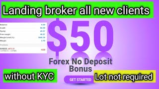 50 No deposit bonus forex Trading lot not required landing broker 2024 NDB strategy [upl. by Takakura51]