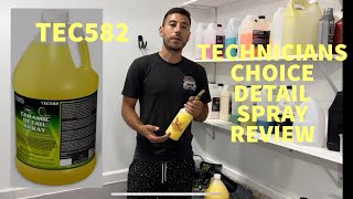 IS TECHNICIANS CHOICE Tec582 THE BEST DETAIL SPRAY ON THE MARKET [upl. by Eixela65]