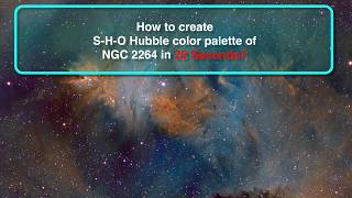 How to create SHO Hubble color palette image of NGC 2264 in 20 seconds [upl. by Michal707]