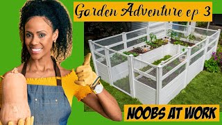 Garden Adventure ep3 in our Vita 8X12 Keyhole Garden Bed  Noobs at Work [upl. by Nymrak998]