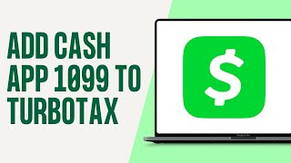 How to Add Cash App 1099 to Turbotax [upl. by Nerot]