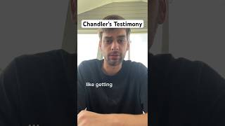 CHANDLERSTESTIMONY shorts chandler jesus testimony [upl. by Aivata269]