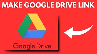 How to Make Google Drive Link 2024 Easy Steps [upl. by Ylrebnik375]