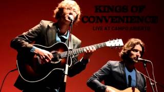 Kings of Convenience Live  Campo Abierto [upl. by Polish285]