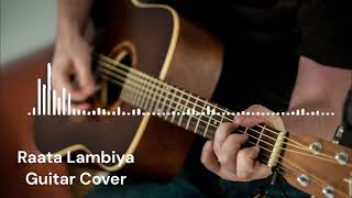 Raata Lambiya  Shershaah  Acoustic Guitar Instrumental Cover  Tuned Guitar Life  Guitar Cover [upl. by Erminie]