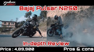 Pulsar N250 Indepth Review नेपालीमा  Tilicho Pugeko Bike  Made History  Bikealsike [upl. by Helyn135]