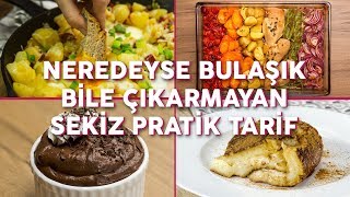 Neredeyse Bulaşık Bile Çıkarmayan 8 Pratik Yemek Tarifi Seç Beğen  Yemekcom [upl. by Eversole]