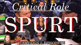 Spurt – Critical Role C2E50 [upl. by Lynette]