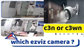 EZVIZ C3N Review and compare to c3wn  Unboxing Features Setup Installation Video Quality [upl. by Eened]