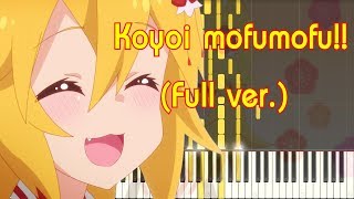 Sewayaki Kitsune no Senkosan OP Koyoi mofumofu Full ver Piano Arrangement [upl. by Avictor]