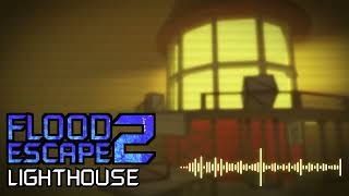 Flood Escape 2  Lighthouse OST updated [upl. by Mitchael357]