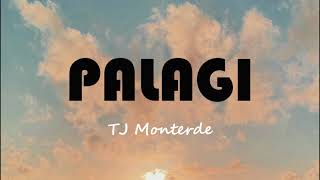 PALAGI by TJ Monterde [upl. by Anicart]