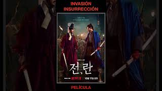 INVASIÓN INSURRECCIÓN  Drama Acción Aventura Historias de Época  de Corea del Sur  Película [upl. by Ailaham]