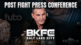 BKFC 65 POSTFIGHT PRESS CONFERENCE  LIVE [upl. by Bazluke553]